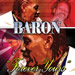 BARON'S FOREVER YOURS