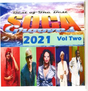 Best of Soca Grooves 2021 Vol Two