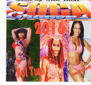 Best of Soca Grooves 2016 Vol Two