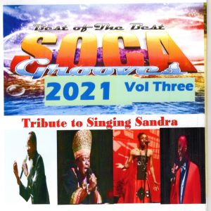 Best of Soca Grooves 2021 Vol Three