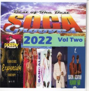 Best of Soca Grooves 2022 Vol Two