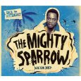 Mighty Sparrow - Soca Anthology
