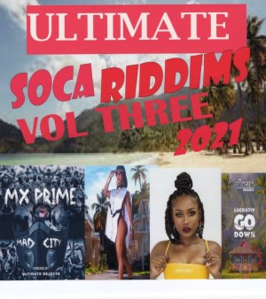 Ultimate Soca Riddims 2021 Vol Three